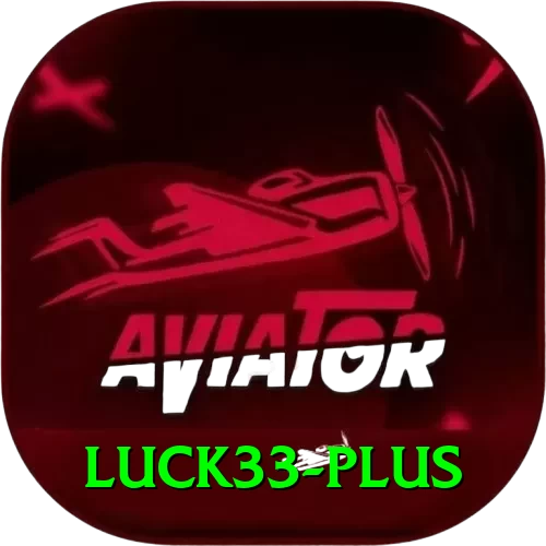 luck33 Plus Casino App - 2