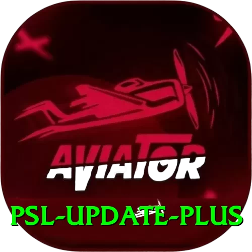 psl update - Super Earning App - 2