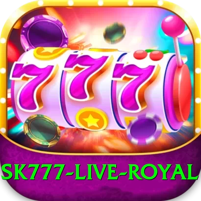 sk777 - Live Royal - 2
